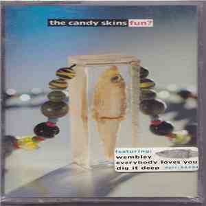 The Candy Skins - Fun?