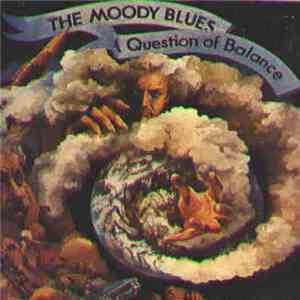 The Moody Blues - A Question Of Balance
