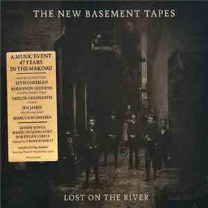 The New Basement Tapes - Lost On The River