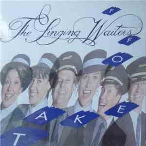 The Singing Waiters - Take Off