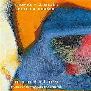 Thomas K.J. Mejer & Peter A. Schmid - Nautilus