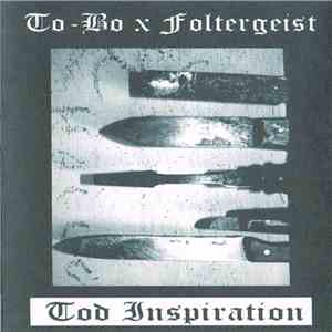 To-Bo x Foltergeist - Tod Inspiration