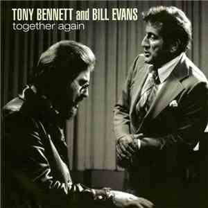 Tony Bennett & Bill Evans - Together Again
