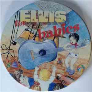 Unknown Artist - Elvis for Babies
