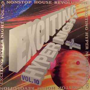 Various - Nonstop House Revolution Exciting Hyper Night Vol. 10