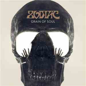 Zodiac  - Grain Of Soul