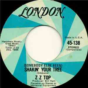 ZZ Top - (Somebody Else Been) Shakin' Your Tree / Neighbor, Neighbor