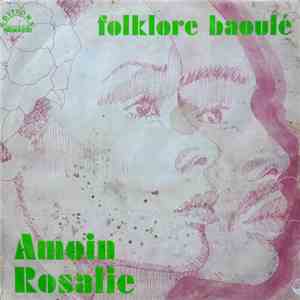 Amoin Rosalie - Folklore Baoulé
