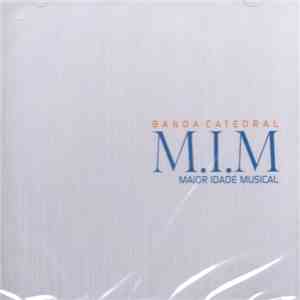Banda Catedral - M.I.M - Maior Idade Musical