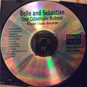Belle & Sebastian - Dear Catastrophe Waitress