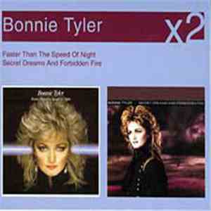 Bonnie Tyler - X2 - Faster Than The Speed Of Night & Secret Dreams And Forb ...