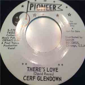 Cerf Glendown - There's Love