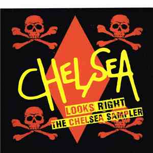 Chelsea  - Looks Right The Chelsea Sampler