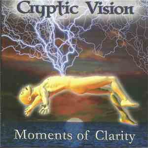 Cryptic Vision - Moments Of Clarity