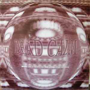 Dead Calm - Identity (Dom & Roland Remix) / State Of Grace (Dead Calm Remix ...