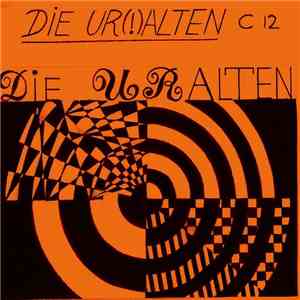Die Uralten - Die Ur(!)alten