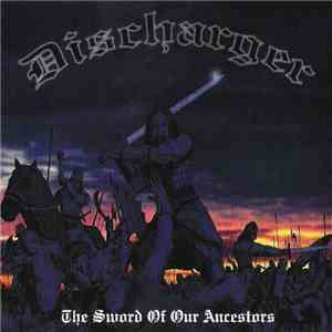Discharger - The Sword Of Our Ancestors