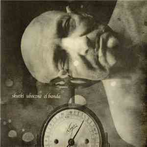 El Banda - Skutki Uboczne = Side Effects