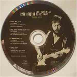 Eric Clapton - Instrumental Blues Jams