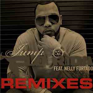 Flo Rida Feat. Nelly Furtado - Jump (Remixes)