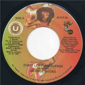 George Nooks - Don't Let Them Suffer