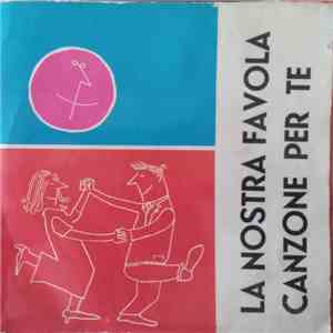 Gigi  - La Nostra Favola / Canzone Per Te