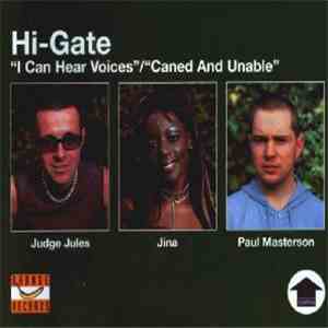Hi-Gate - I Can Hear Voices / Caned And Unable