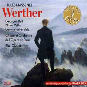 Jules Massenet | Georges Thill | Ninon Vallin | Germaine Féraldy | Chœur Et ...