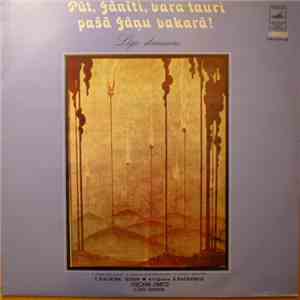 Latvian Radio Choir - Pūt, Jānīti, Vara Tauri Pašā Jāņu Vakarā!