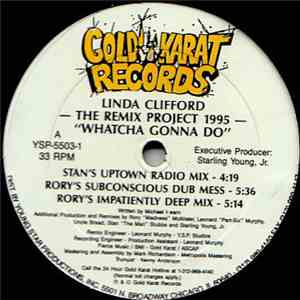 Linda Clifford - Whatcha Gonna Do (The Remix Project 1995)
