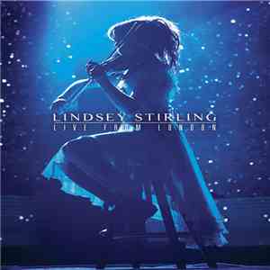 Lindsey Stirling - Live From London