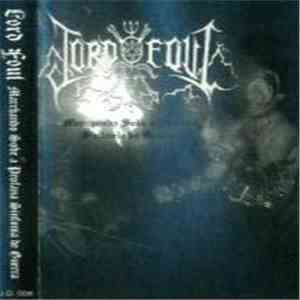 Lord Foul  - Marchando Sobe A Profana Sinfonia Da Guerra