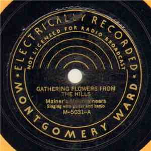 Mainer's Mountaineers - Gathering Flowers From The Hills / Cradle Days