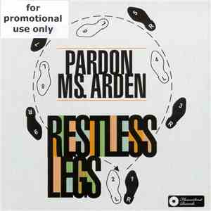 Pardon Ms. Arden - Restless Legs