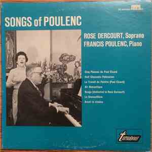 Rose Dercourt / Francis Poulenc - Songs Of Poulenc