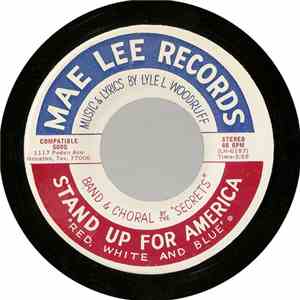 Secrets  / Lyle W. Woodruff Band & Chorus - Stand Up For America 