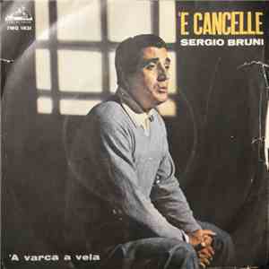 Sergio Bruni - 'E Cancelle