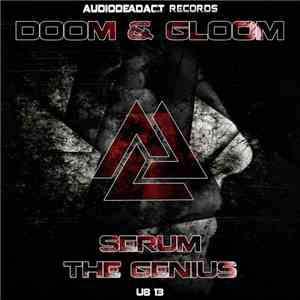 Serum  & The Genius  - Doom & Gloom
