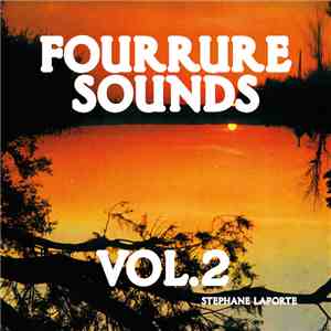 Stéphane Laporte - Fourrure Sounds Vol.2