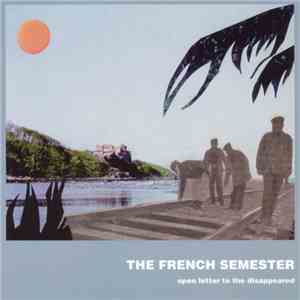 The French Semester - Open Letter To The Disappeared