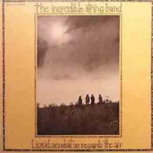 The Incredible String Band - Liquid Acrobat As Regards The Air