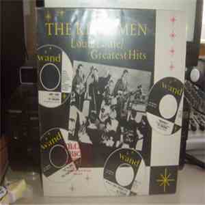 The Kingsmen - Louie Louie / Greatest Hits