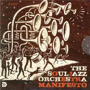 The Souljazz Orchestra - Manifesto