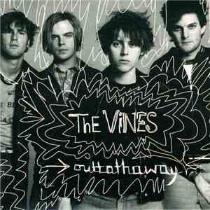 The Vines - Outtathaway!