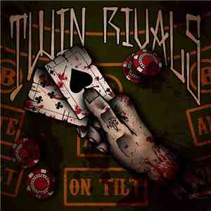 Twin Rivals - On Tilt