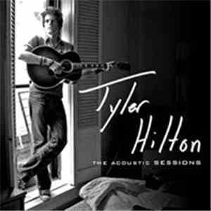 Tyler Hilton - The Acoustic Sessions EP