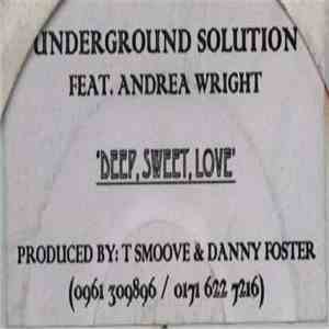 Underground Solution  - Deep, Sweet, Love