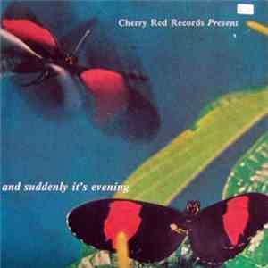 Various - And Suddenly It's Evening