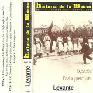 Various - Historia De La Música De La Comunidad Valenciana Vol. XI, Especial Festa Pasqüera