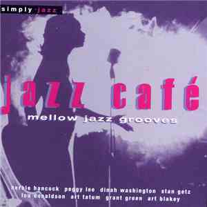 Various - Jazz Café: Mellow Jazz Grooves